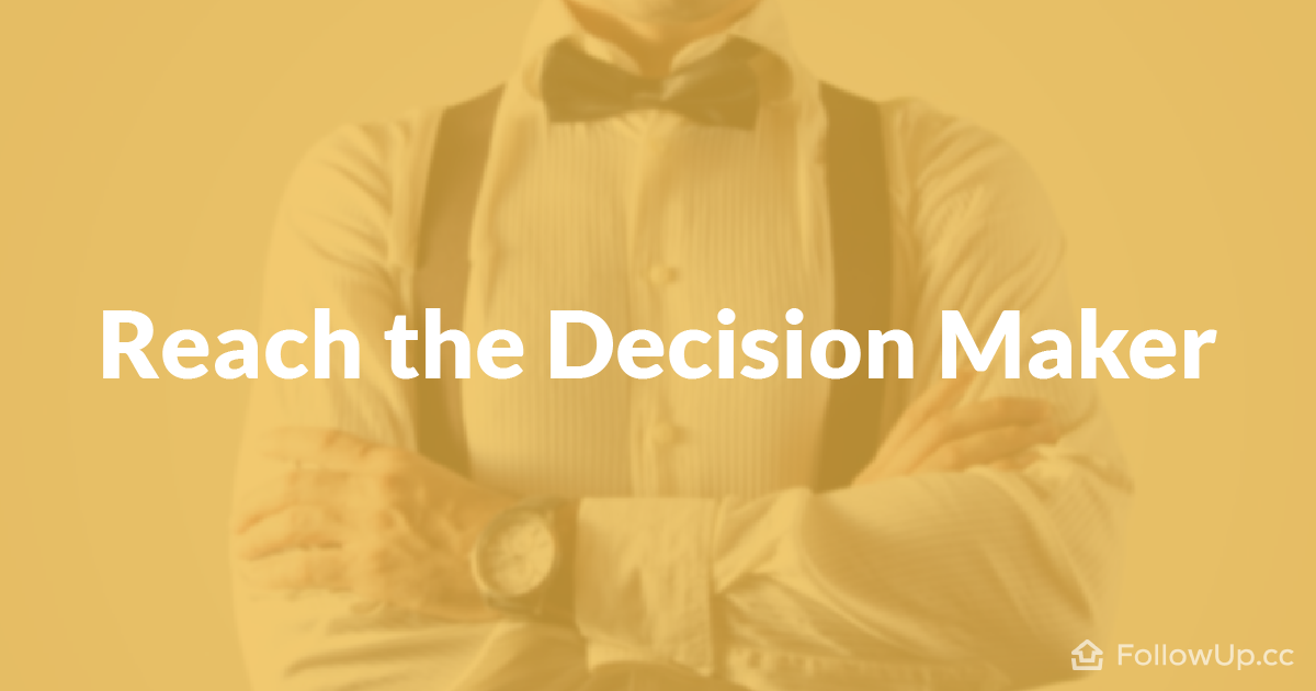How to Get Through to the Decision Maker at an Organization